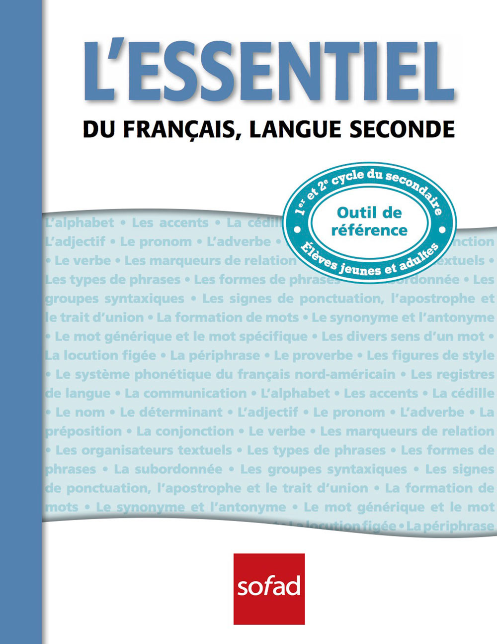 L’essentiel du français, langue seconde Distance EducationDistance
